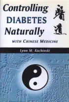 Controlling Diabetes Naturally with Chinese Medicine