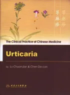 Urticaria: Clinical Practice of Chinese Medicine